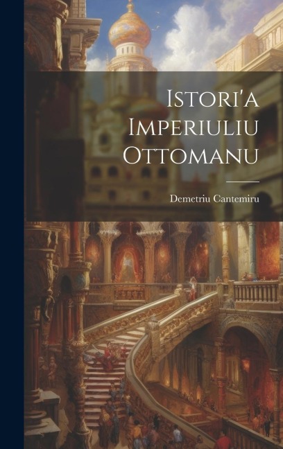 Istoria Imperiuliu Ottomanu