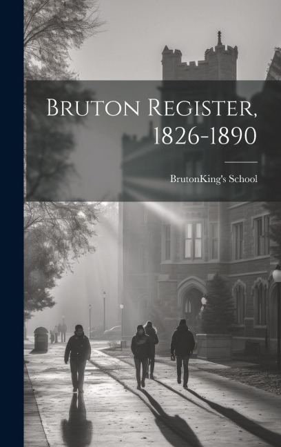 Bruton Register, 1826-1890