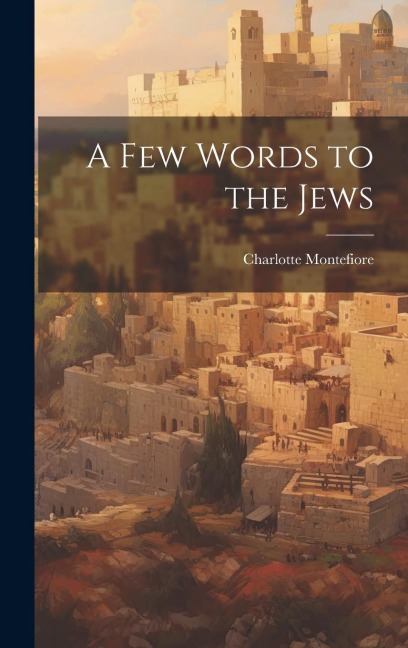 A Few Words to the Jews