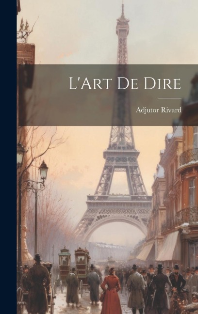 LArt de Dire