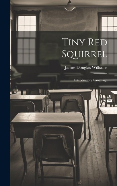Tiny Red Squirrel: Introductory Language