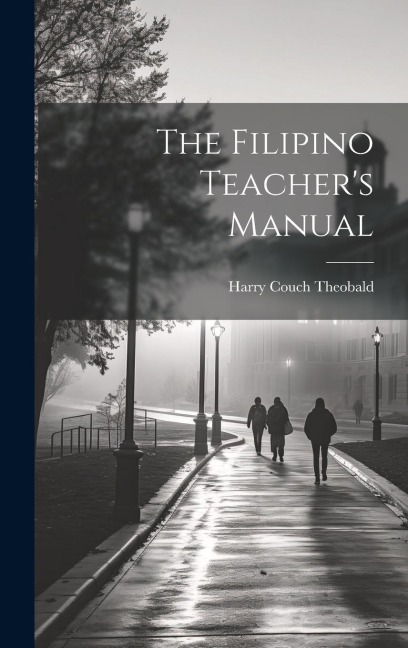 The Filipino Teachers Manual