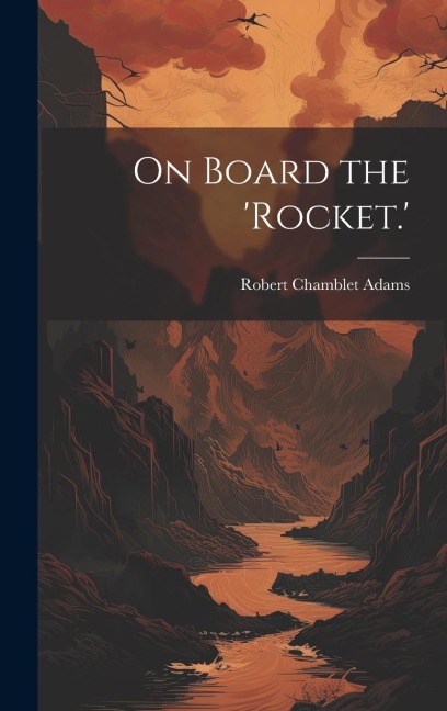 On Board the Rocket.