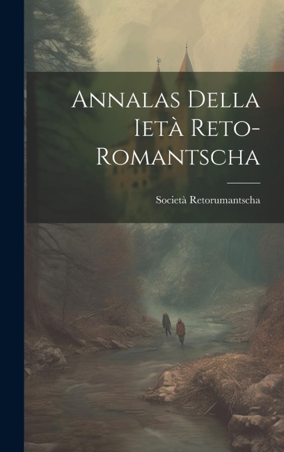 Annalas Della ietà Reto-romantscha