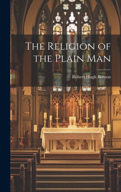 The Religion of the Plain Man