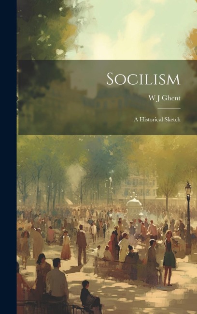 Socilism: A Historical Sketch