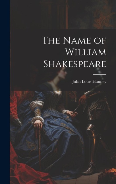 The Name of William Shakespeare