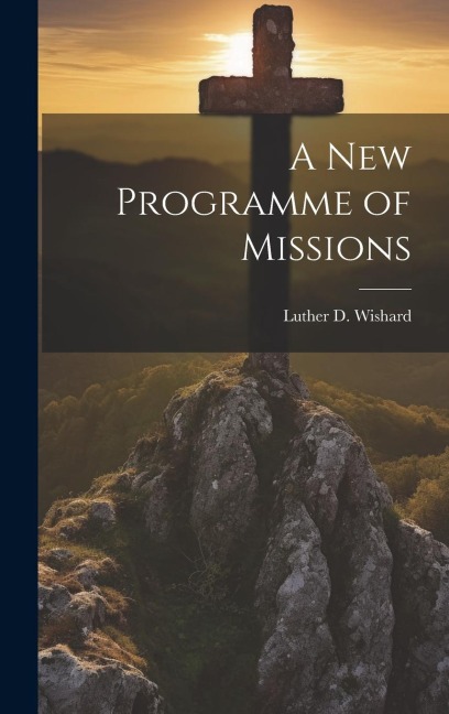 A New Programme of Missions