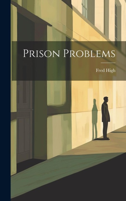 Prison Problems