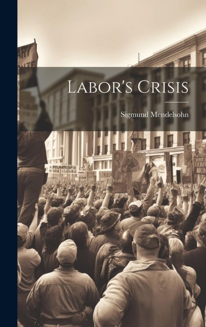 Labors Crisis