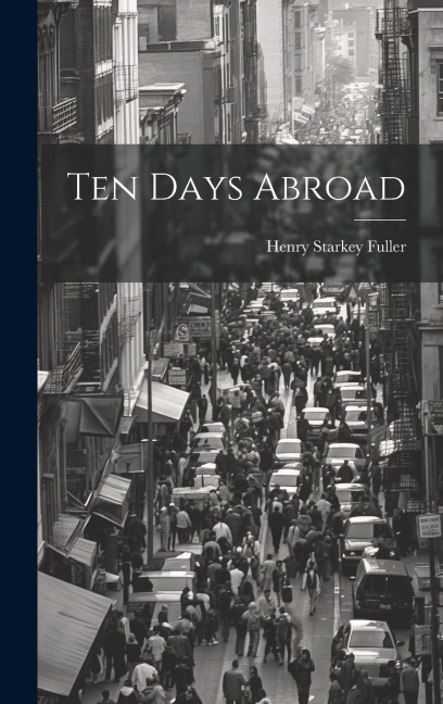 Ten Days Abroad