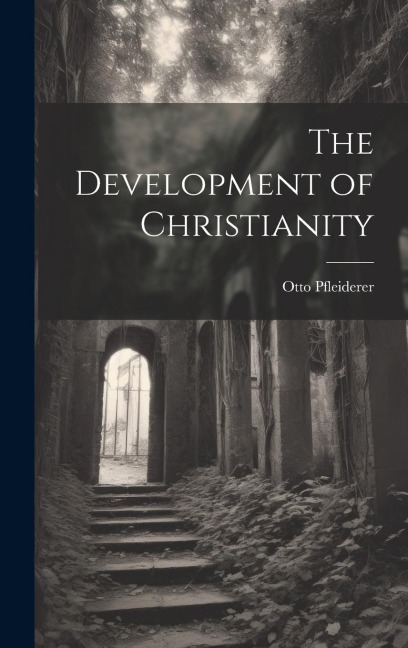 The Development of Christianity