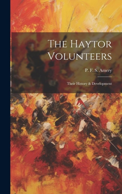 The Haytor Volunteers; Their History & Development