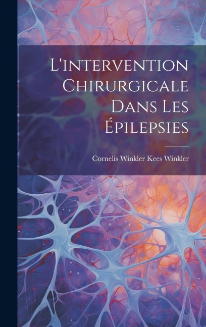 Lintervention Chirurgicale Dans les Épilepsies