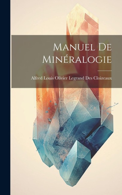 Manuel de Minéralogie