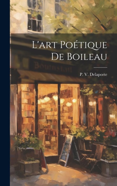 Lart Poétique de Boileau