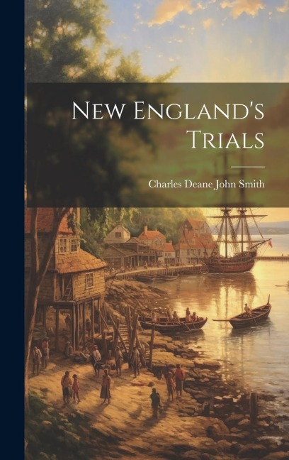 New Englands Trials