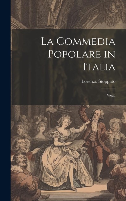 La Commedia Popolare in Italia: Saggi