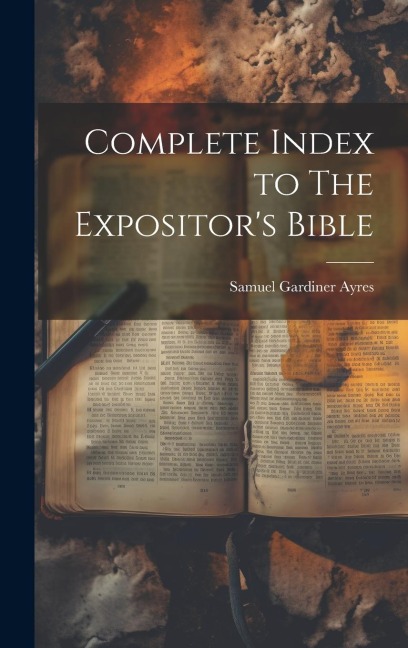 Complete Index to The Expositors Bible