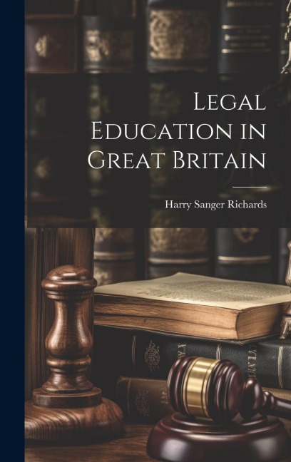 Legal Education in Great Britain