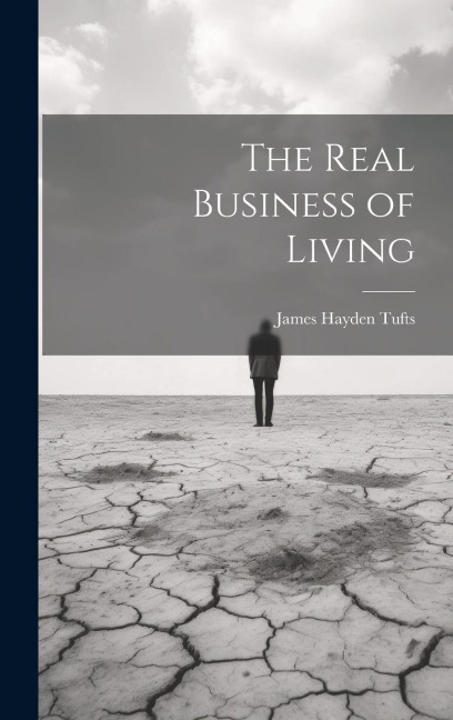 The Real Business of Living