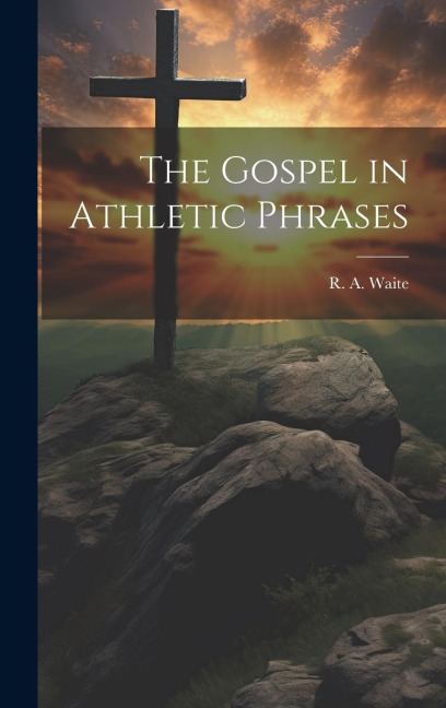 The Gospel in Athletic Phrases