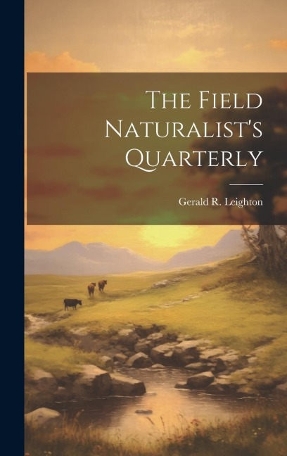 The Field Naturalists Quarterly