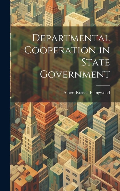 Departmental Cooperation in State Government