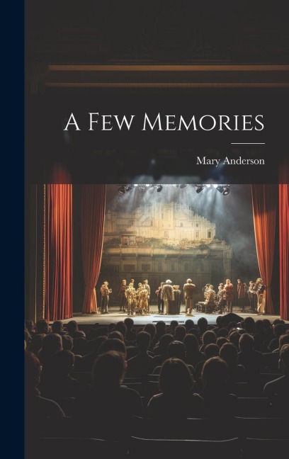 A Few Memories