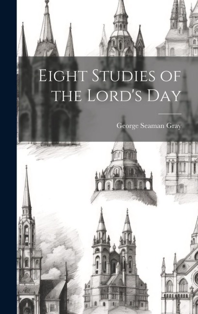 Eight Studies of the Lords Day