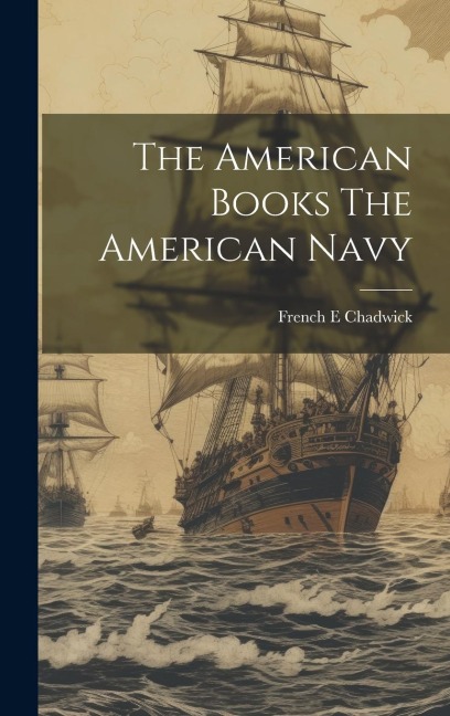 The American Books The American Navy