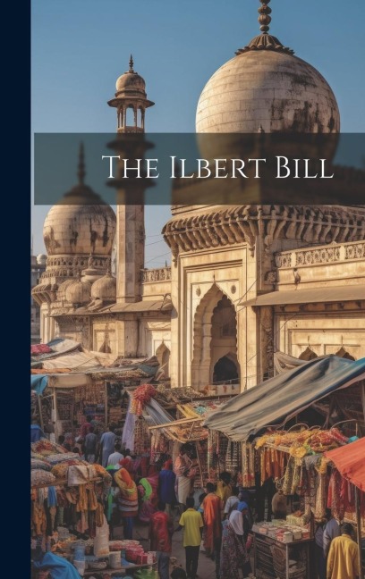 The Ilbert Bill