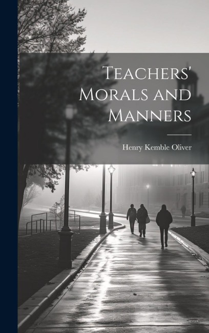 Teachers Morals and Manners