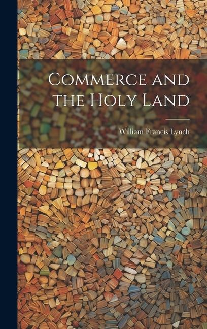 Commerce and the Holy Land