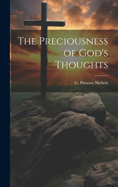 The Preciousness of Gods Thoughts