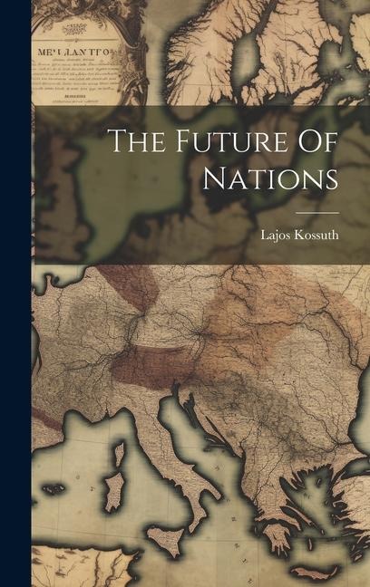 The Future Of Nations