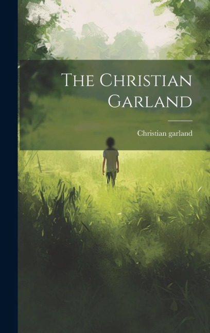 The Christian Garland