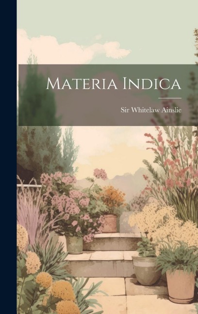 Materia Indica