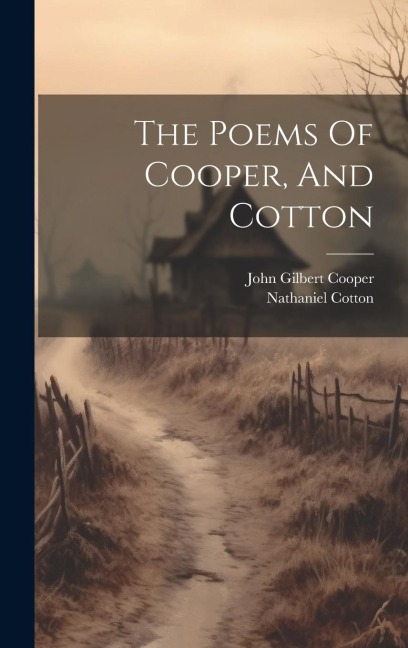 The Poems Of Cooper, And Cotton