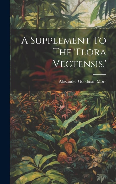 A Supplement To The flora Vectensis.