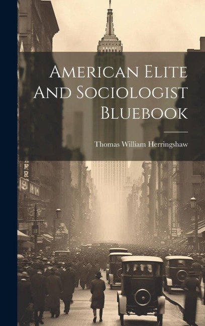 American Elite And Sociologist Bluebook