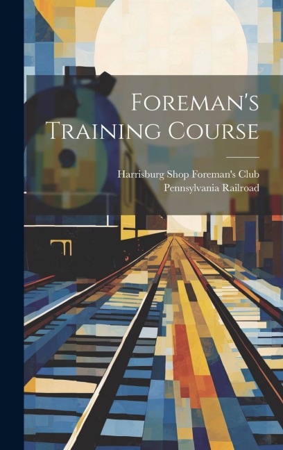 Foremans Training Course