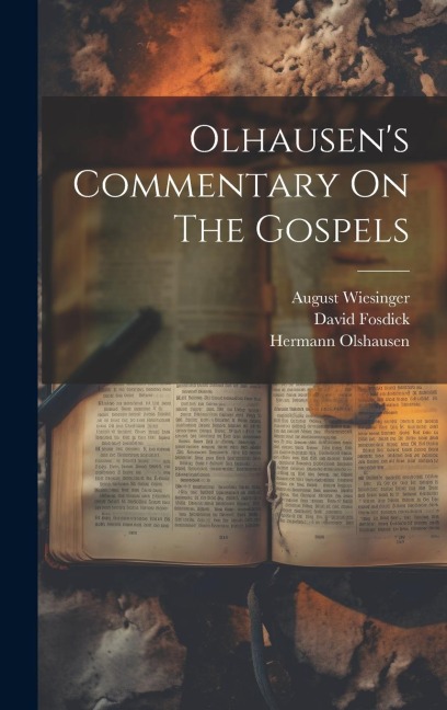 Olhausens Commentary On The Gospels