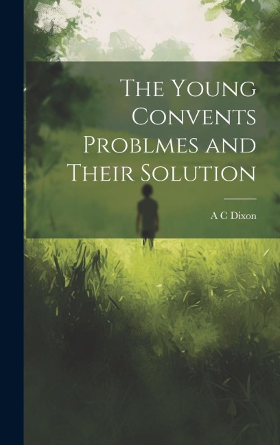 The Young Convents Problmes and Their Solution