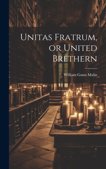 Unitas Fratrum, or United Brethern