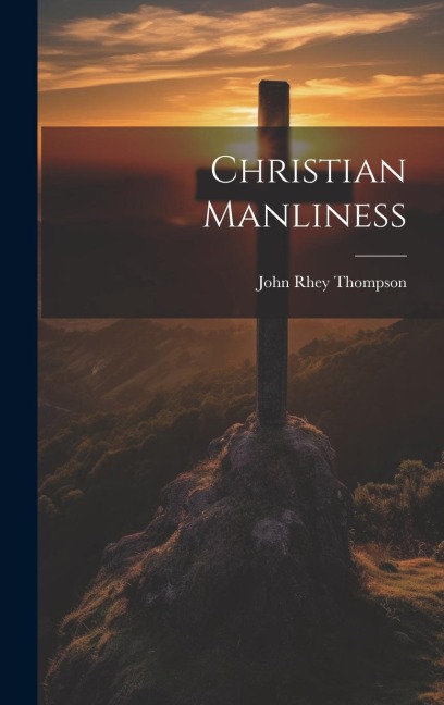 Christian Manliness