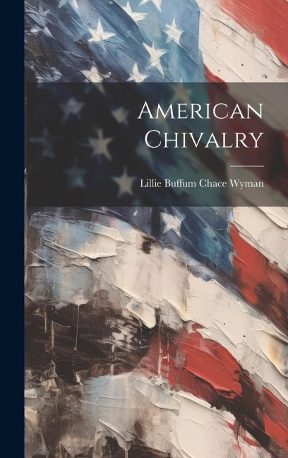 American Chivalry