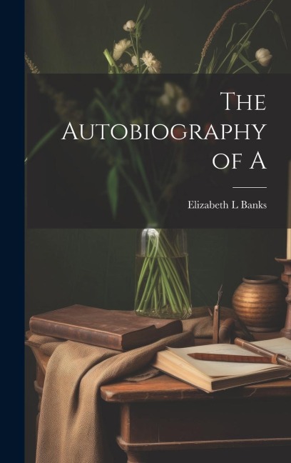 The Autobiography of A