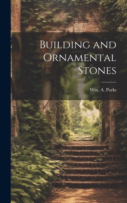 Building and Ornamental Stones