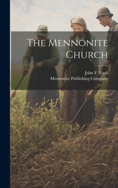 The Mennonite Church